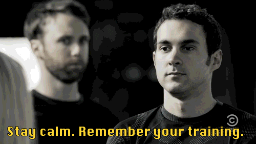 Stay Calm Remember Your Training GIF