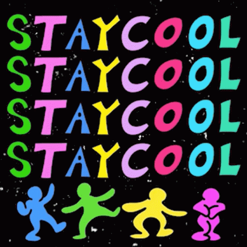 Stay Cool Fun Art GIF