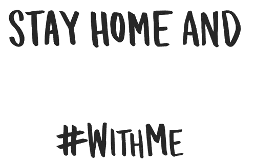Stay Home Sign with #WithMe