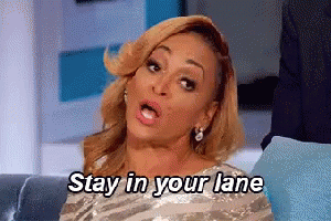 Stay In Your Lane Rhop Gizelle GIF
