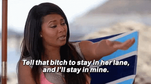 Stay In Your Lane Teairra Marí GIF