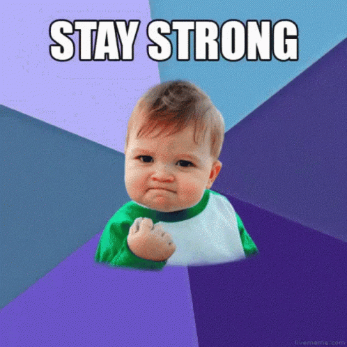 Stay Strong Baby Meme GIF