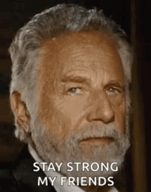 Stay Strong My Friends  GIF