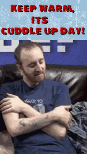 Stay Warm It's Cuddle Up Day GIF