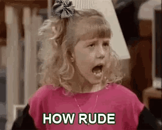 Stephanie Tanner How Rude Gif GIF