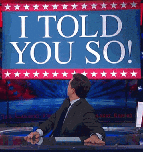 Stephen Colbert I Told You So  GIF