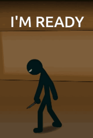 Stick Figure Holding Knife I M Ready