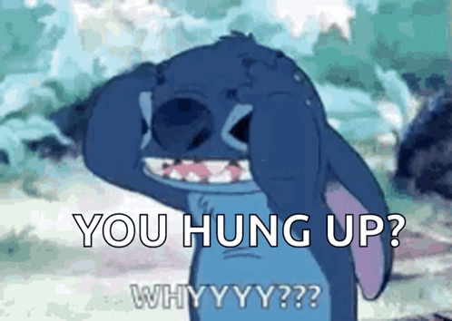 Stitch From Lilo And Stitch Is Covering His Eyes With His Hands And Says You Hung Up Whyyy ? GIF