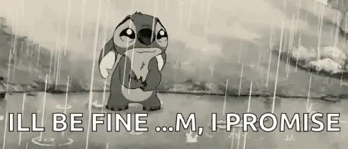 Stitch Is Crying In The Rain And Says `` I 'Ll Be Fine ... M , I Promise '' GIF