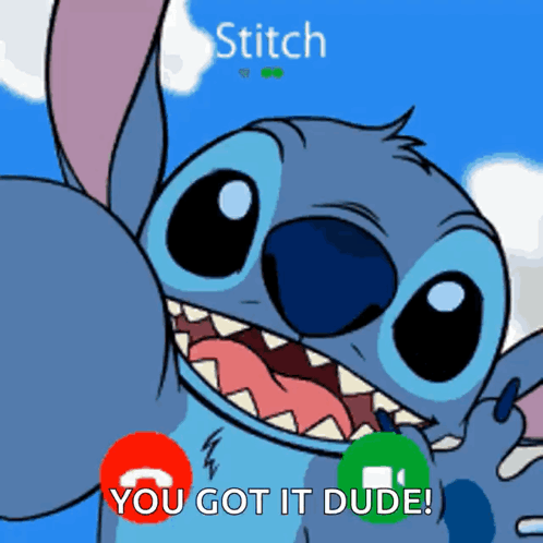 Stitch Talking on Phone Saying You Got It Dude