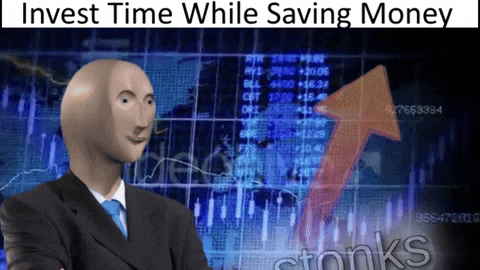 Stonks Meme Man Invest Time Saving Money GIF