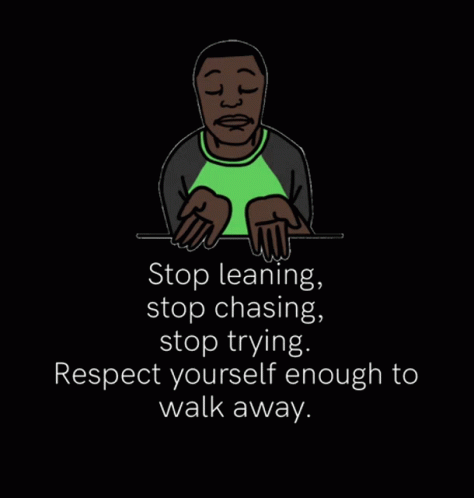Stop Trying Respect Yourself GIF