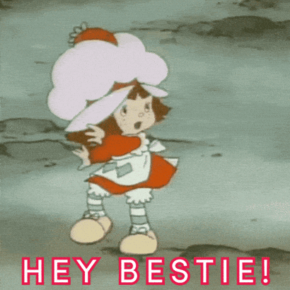 Strawberry Shortcake Hey Bestie