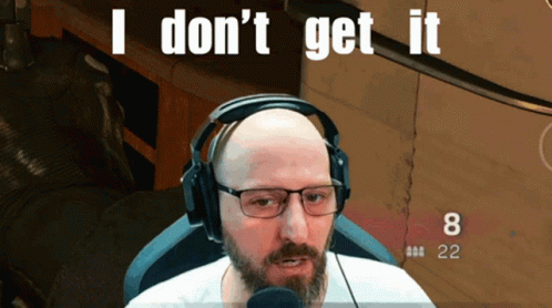 Streamer I Dont Get It GIF