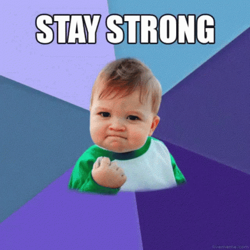 Stay Strong Baby Meme GIF