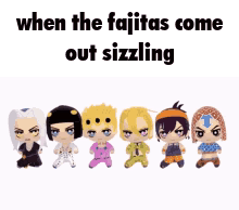Stuffed Animals Lined Up Saying When the Fajitas Come Out Slicing