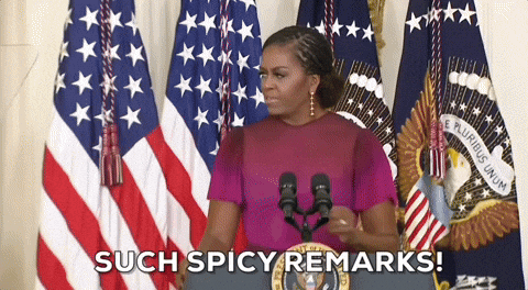 Such Spicy Remarks Michelle Obama GIF