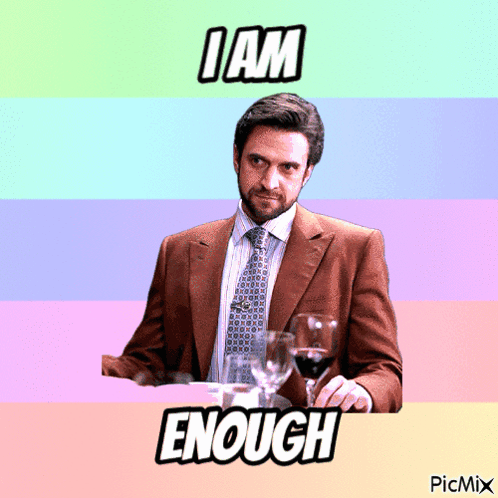 Suit And Tie Man With Wine I Am Enough GIF