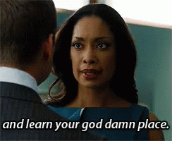 Suits Gina Torres Learn Your God Damn Place GIF