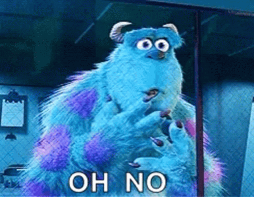 Sulley From Monsters Inc Saying Oh No