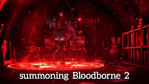 Summoning Bloodborne 2 Anime Meme GIF
