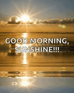 Sun Shining Over Ocean Good Morning Sunshine