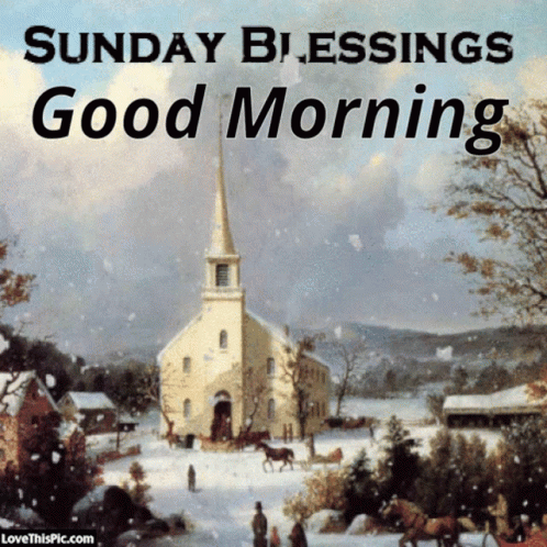 Sunday Blessings Good Morning Snowy Church GIF