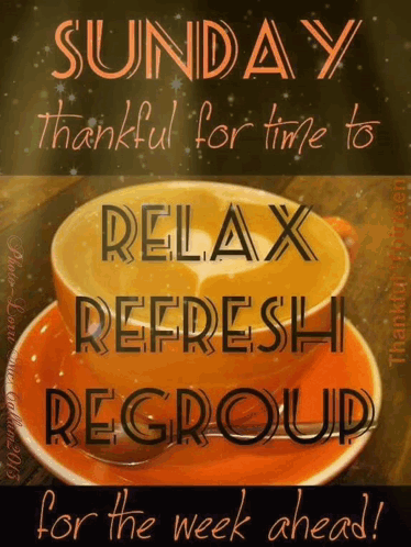 Sunday Relaxation and Refresh