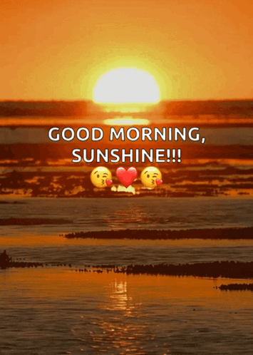 Sunset Good Morning Sunshine
