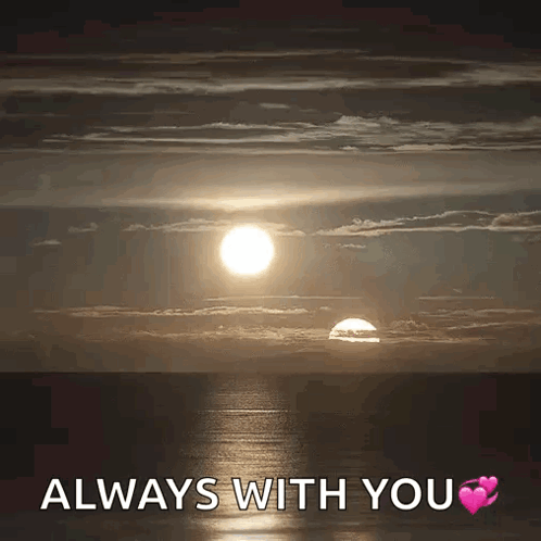 Sunset Over Ocean Saying Always With You GIF