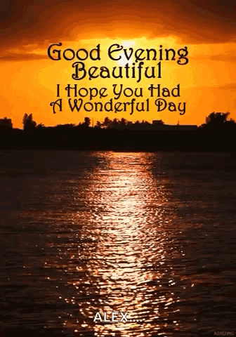Sunset Saying Good Evening Beautiful