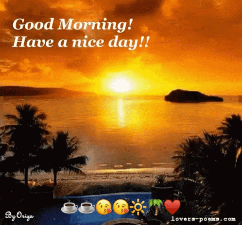 Sunset Saying Good Morning Have A Nice Day