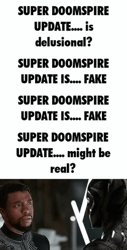 Super Doomspire Update Is Delusional Super Doomspire Update Is Fake Super Doomspire Update Is Fake Super Doomspire Updat GIF