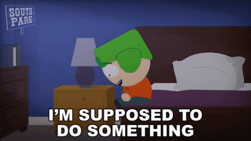 Supposed To Do Something Kyle Broflovski GIF