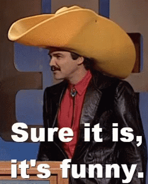 Sure It Is Funny Norm Macdonald GIF