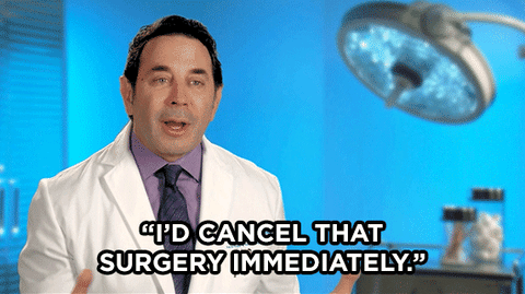 Surgeon Can Cancel The Surgery Immediately GIF
