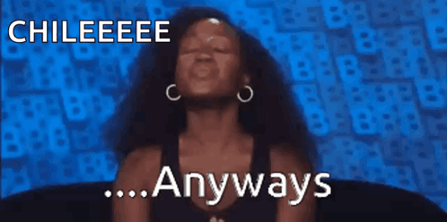 Surprised Woman Saying Chileeee Anyways GIF