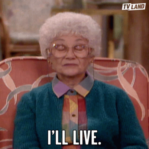 Survive Estelle Getty Golden Girls GIF