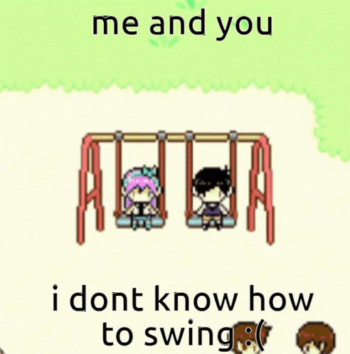 Swing Set Me and You I Don't Know