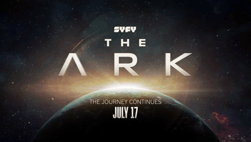 Syfy's The Ark Poster Earth In Space GIF