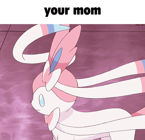 Sylveon Your Mom Gif GIF