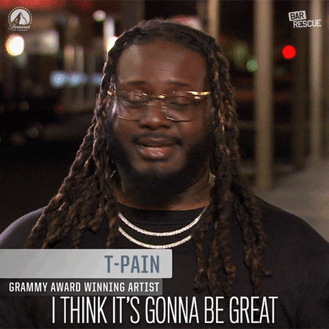 T Pain I Think Its Gonna Be Great GIF
