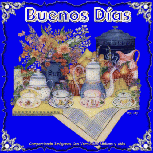 Table With Cups and Saucers and Buenos Dias