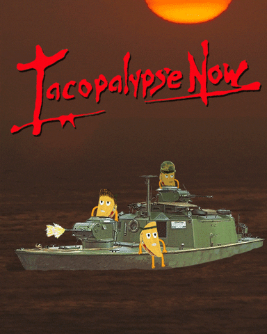 Tacopalypse Now Dirty Taco Tuesday GIF
