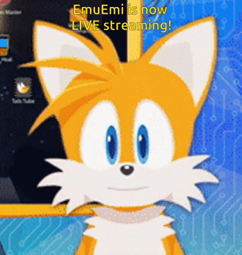 Tails from Sonic Live Streaming