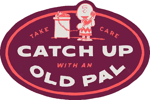 Take Care Catch Up Sign