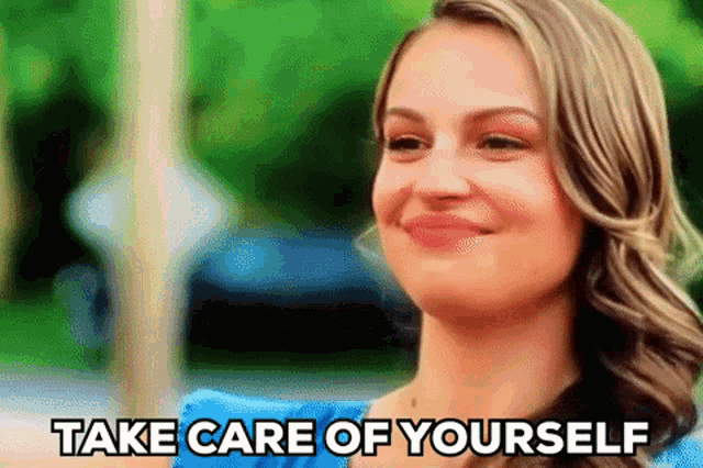 Take Care Of Yourself Kayla Wallace GIF