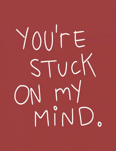 Take Me Now You're Stuck On My Mind GIF