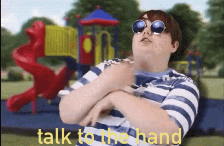 Talk To The Hand 498 X 326 Gif GIF