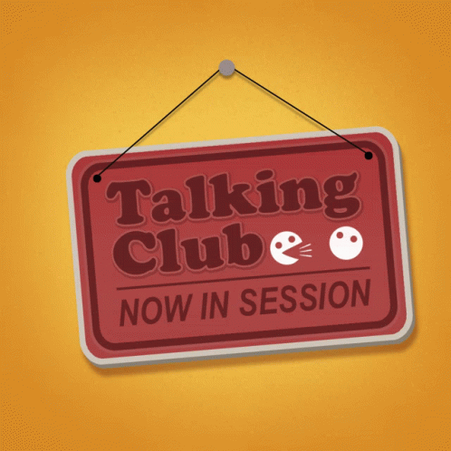 Talking Club Now In Session Sign